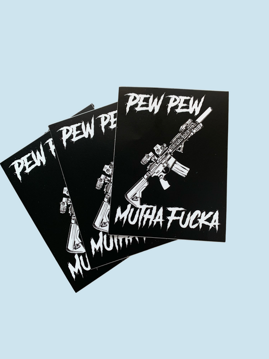 The PEW PEW sticker